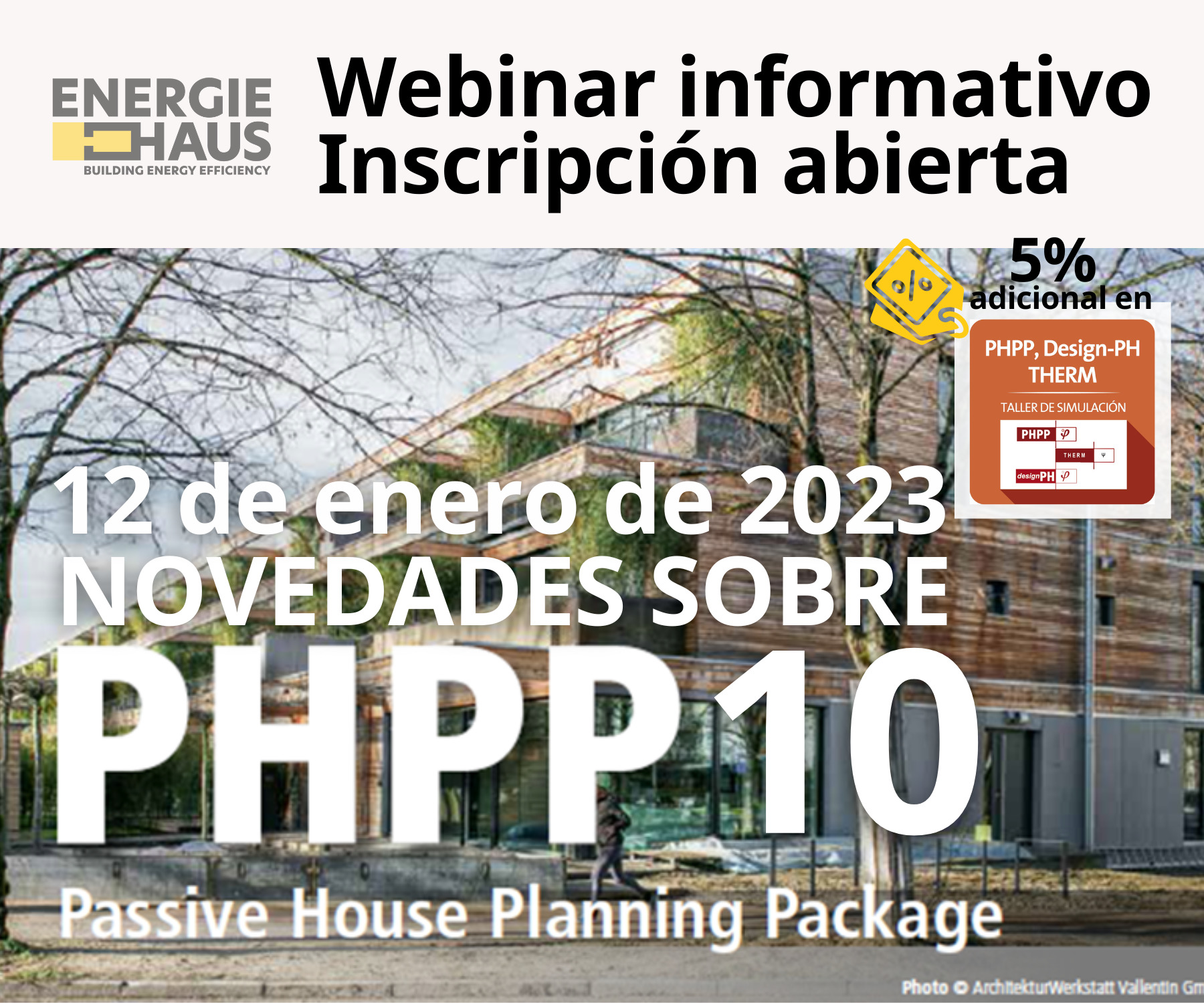 Energiehaus: Webinar 12 de enero de 2023 – NOVEDADES SOBRE EL PHPP 10